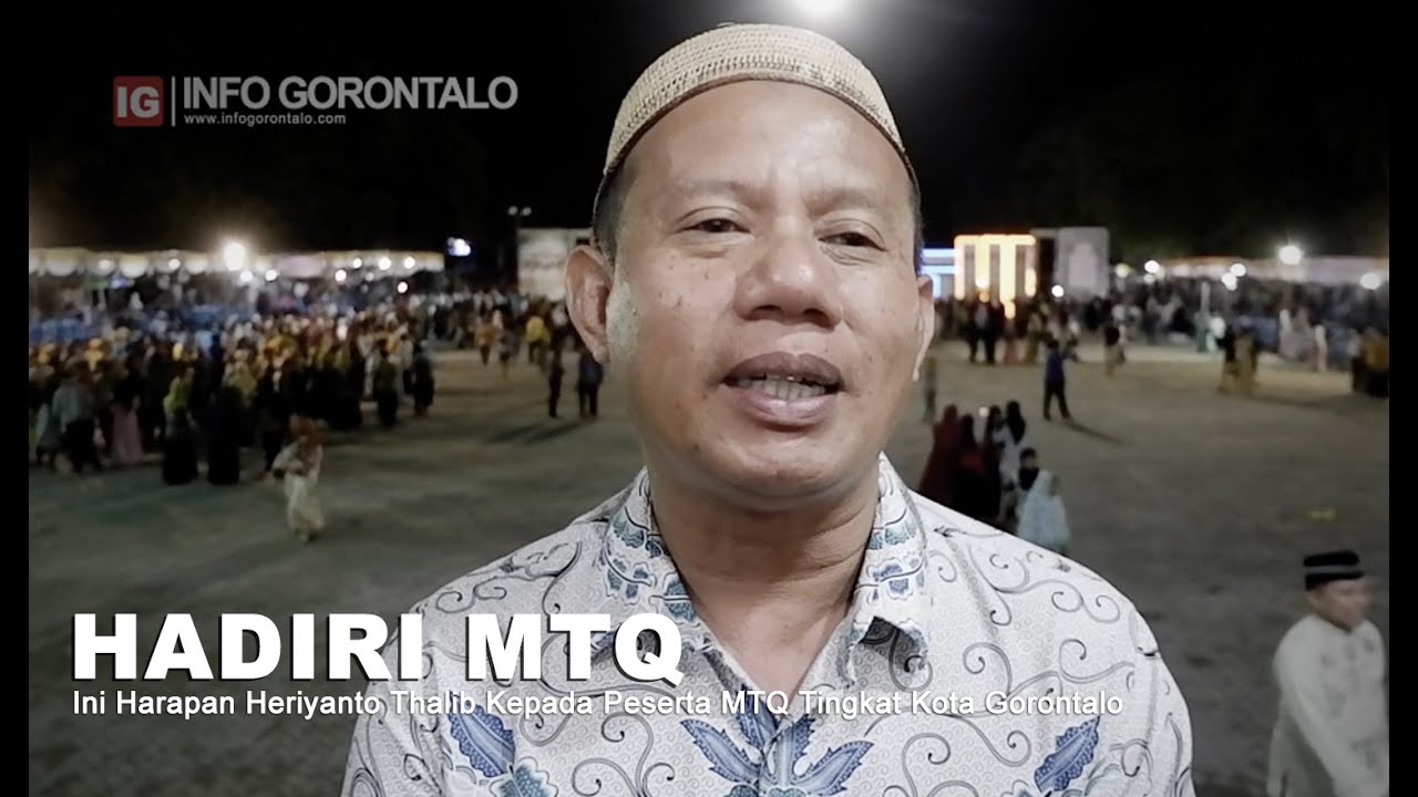 Hadiri MTQ Tingkat Kota Gorontalo, Ini Harapan Heriyanto Thalib