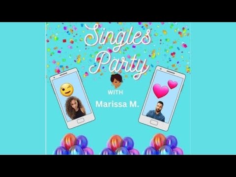 Singles Party With Marissa M.|Dating Show