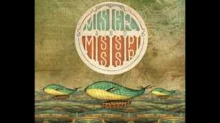 Mister & Mississippi - In Between video