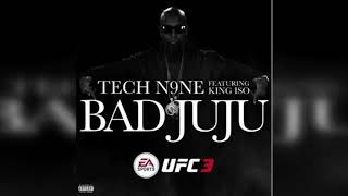 Tech N9ne - Bad Juju Feat. King Iso