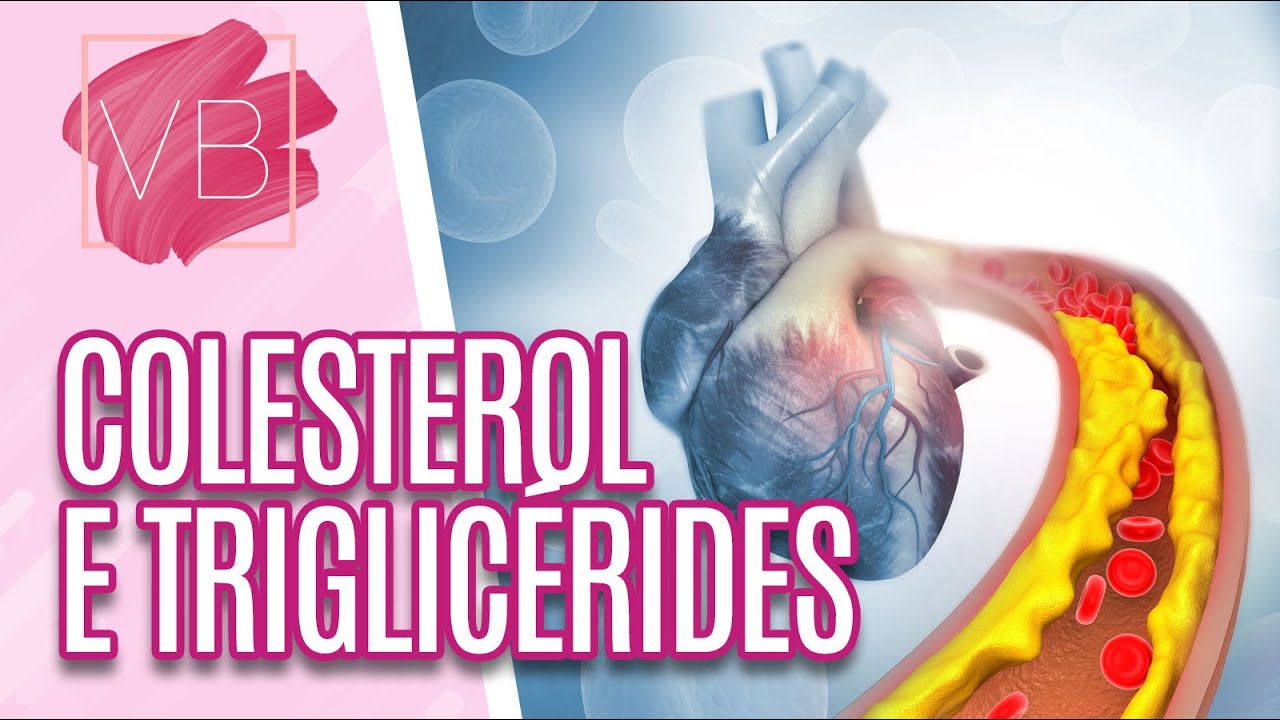 Como abaixar o colesterol e triglicérides com a alimentação - Você Bonita (28/04/2022)