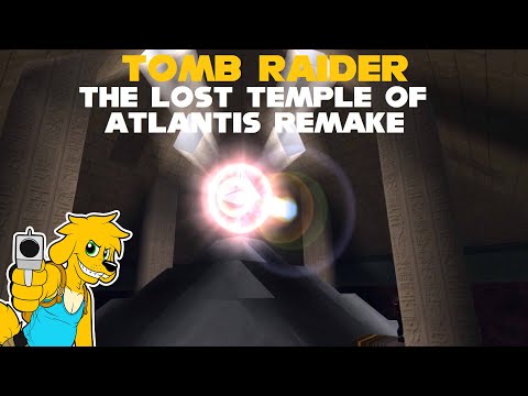 TRLE: The Lost Temple of Atlantis Remake