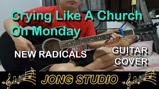 Crying Like a Church on Monday - New Radicals (Guitar Cover)