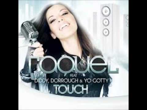 Raquel feat. Diddy, Dorroug & Yo Gotty - Touch