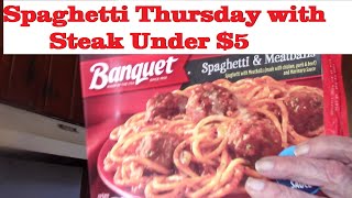 Thursday Spaghetti with Steak Banquet Coupon Meal