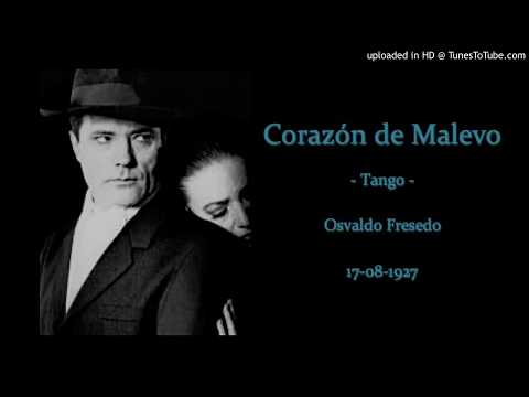 Today's Tango Is... Corazón de Malevo - Osvaldo Fresedo 17-08-1927