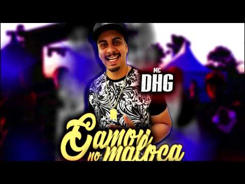 MC Dhg - Gamou no Maloca (Prod. Léo JB)