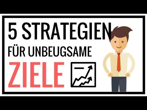 Ziele SMART formulieren | 5 Strategien für UNBEUGSAME Ziele 🏹