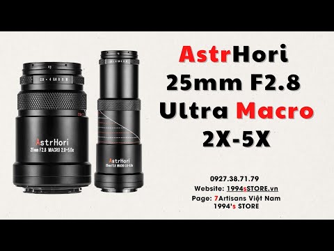 AstrHori 25mm F2.8 Ultra Macro 2X-5X dành cho Full-Frame