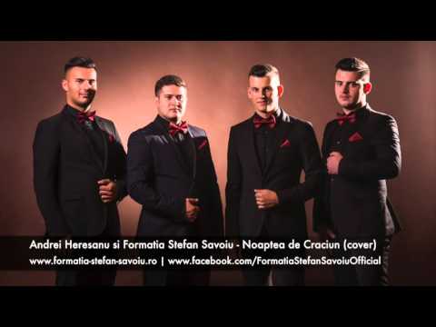 Andrei Heresanu si Formatia Stefan Savoiu - Noaptea de Craciun (cover)