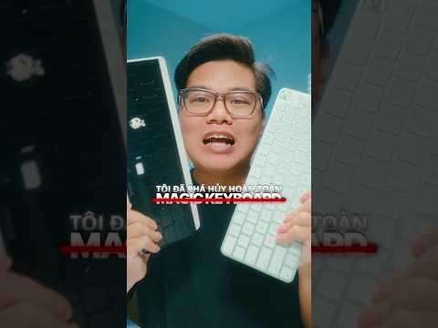 Tôi PHÁ HỦY HOÀN TOÀN chiếc Magic Keyboard của Apple...