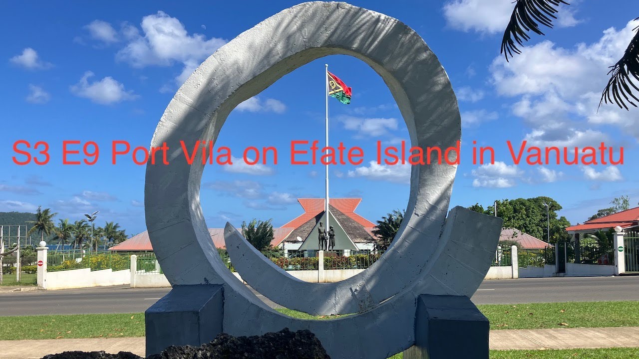 S3 E9 Port Vila and Efate Island in Vanuatu