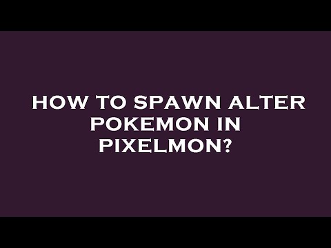 How to spawn alter pokemon in pixelmon?