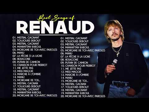 Renaud Greatest Hits Full Album || Best Of Renaud 2022