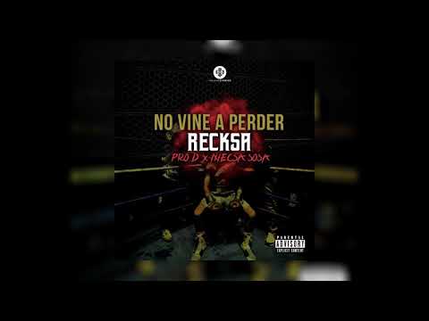 Recksa - No Vine A Perder - (Prod  Mecsa Sosa) (Audio)