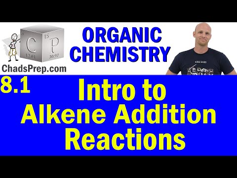 8.1 Introduction to Alkene Addition Reactions; Markovnikov's Rule and Syn vs Anti | OChemistry
