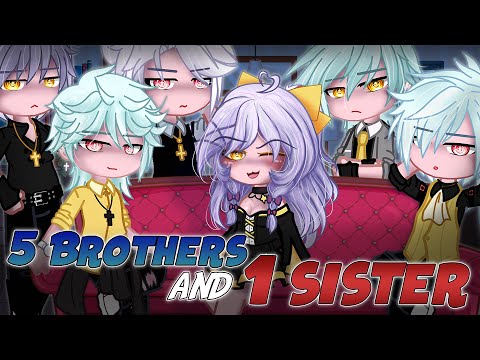 5 Brothers 💪 and 1 Sister 💖 || Gacha Club Movie / GCMM || Gacha Club || [ Original ] ||