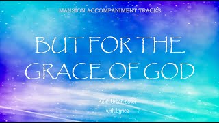 &quot;But For The Grace Of God&quot; Keith Urban Cover with Lyrics