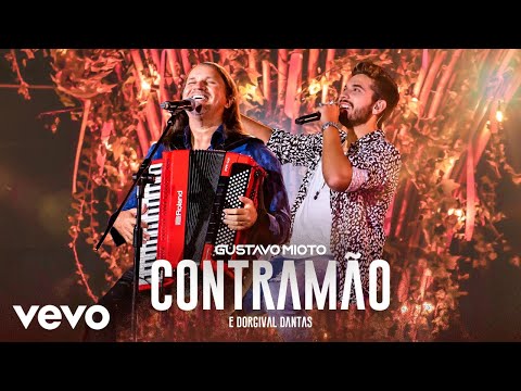 Gustavo Mioto, Dorgival Dantas - Contramão