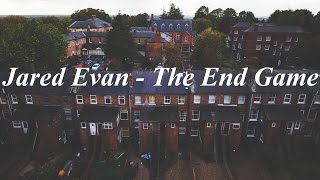 Jared Evan - The End Game Lyrics