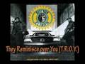 Pete Rock C L Smooth The Creator T R O Y Reminisce