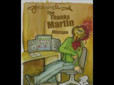 GOODWORD - NO HE DIDNT - FT. Lou Rip,Smoov (soul servers) (The Thanks Martin Mixtape)