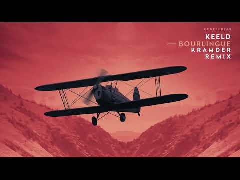 Keeld - Bourlingue (Kramder Remix)