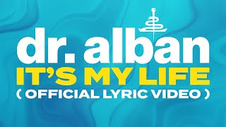 Download lagu Dr. Alban - It's My Life mp3 Download lagu Dr. Alban - It's My Life mp3