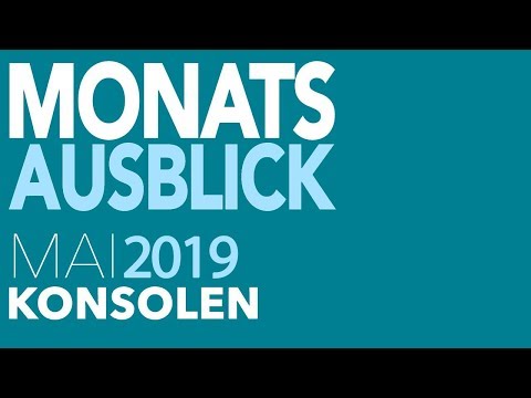 Was kommt im Mai für PS4, Xbox & Switch raus?