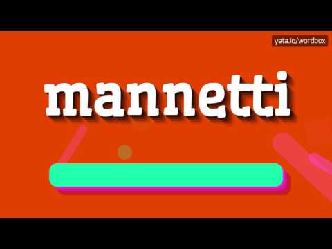 MANNETTI - HOW TO PRONOUNCE IT!?