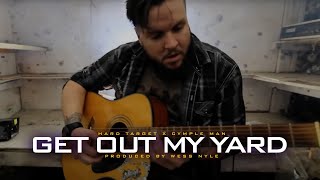 Cymple Man - Get Out My Yard ft. Hard Target (Official Music Video)