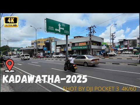 KADAWATHA TOWN 2025 | SHOT BY DJI POCKET 3 #kadawatha #dji