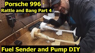 Porsche 996 Fuel Level Sender, Pump DIY and Rattle Fix!!