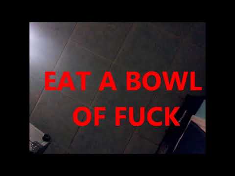 Ohio River Rats - Eat A Bowl of Fuck