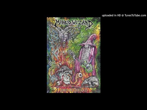 Morbid Wizard - Lord Of The Rats