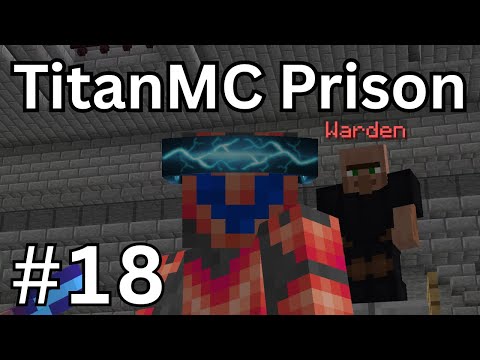 We Hit PRESTIGE! - TitanMC Ep 18 (Minecraft Prison)