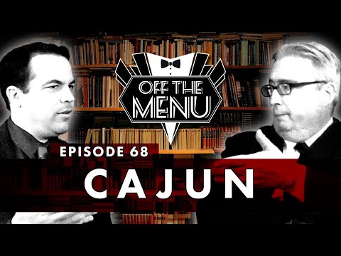 Off the Menu: Episode 68 - Cajun