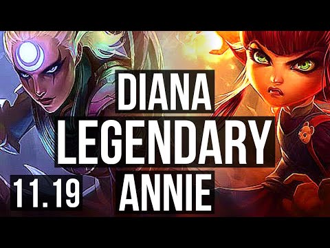 DIANA vs ANNIE (MID) | 2.5M mastery, Legendary, 11/2/6, 400+ games | NA Diamond | v11.19