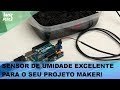 Video - Sensor de Umidade do Solo Arduino - Resistente à Corrosão