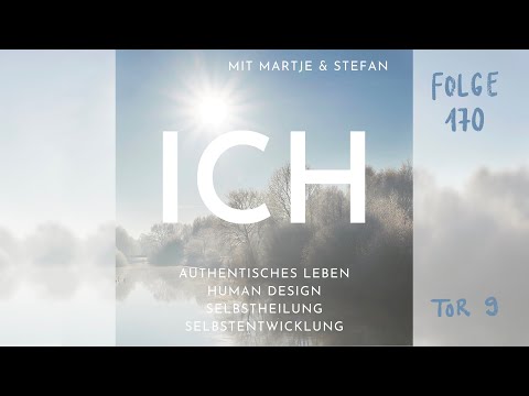 Tor 9 im Human Design // Des Kleinen Zähmungskraft // Episode 170
