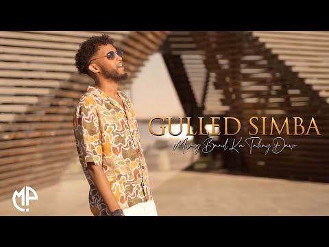 GULLED SIMBA 2024 | MURUG BAAD KA DAWO TAHAY | HEES CUSUB