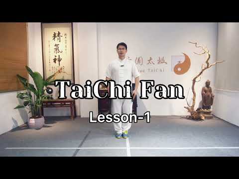 TaiChi Fan 24 Forms - Lesson 1 | Authentic Chinese Tai Chi Master