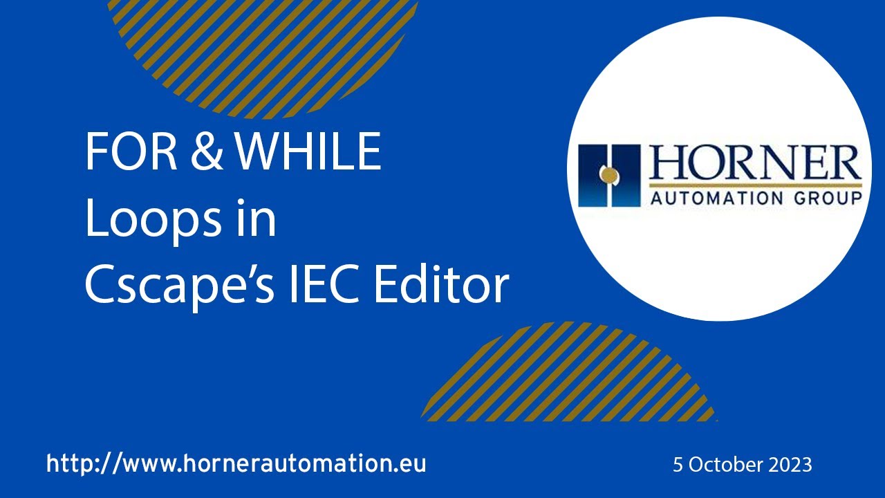 FOR & WHILE Loops in Cscape’s IEC Editor