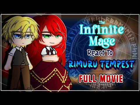 Infinite Mage React To Rimuru Tempest [AU] | Gacha React | FULL PART