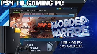 Turning Your PS4 into a Gaming PC (5.05 Jailbreak)