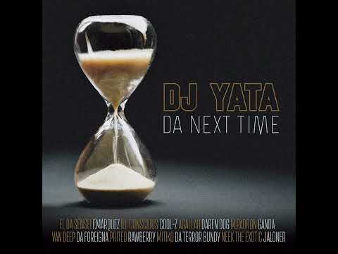 DJ YATA FT. M.PADRON & DA FOREIGNA "Mic up"
