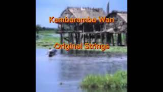 Download lagu Kambaramba  Wan(original Strings) mp3
