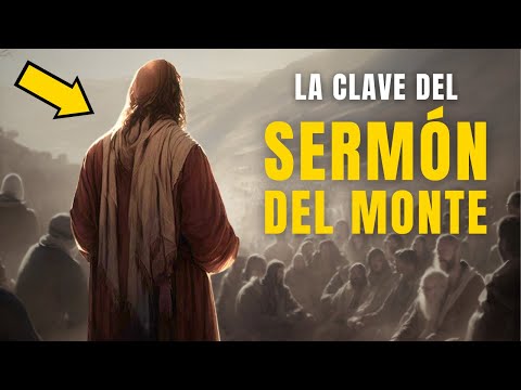 JESÚS: la Clave del SERMÓN DEL MONTE #Prédica