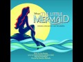 The Little Mermaid on Broadway OST - 23 - Kiss ...