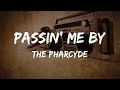 The Pharcyde - Passin' Me By (Lyrics) | HipHop Old